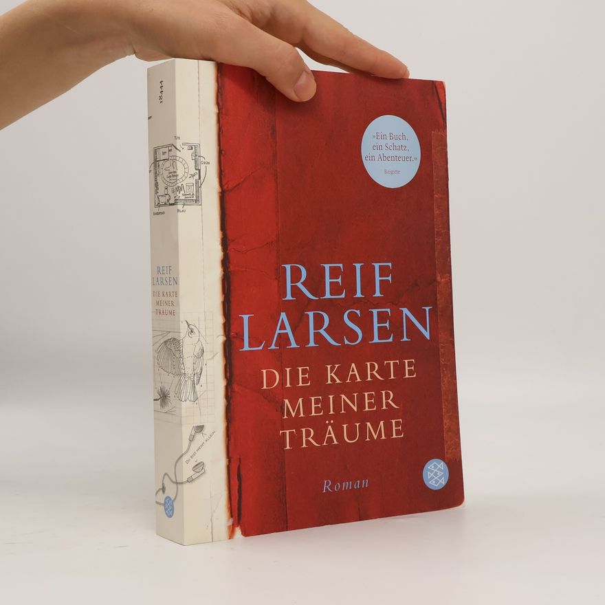 Reif Larsen Die Karte meiner Träume