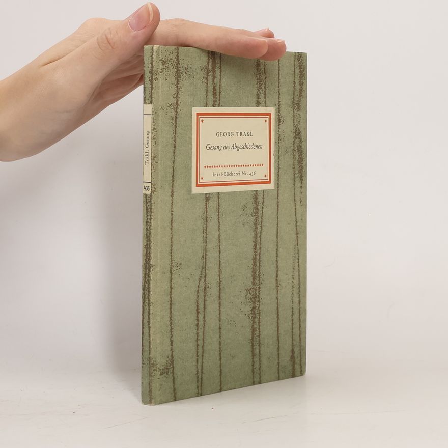 Georg Trakl Gesang des Abgeschiedenen