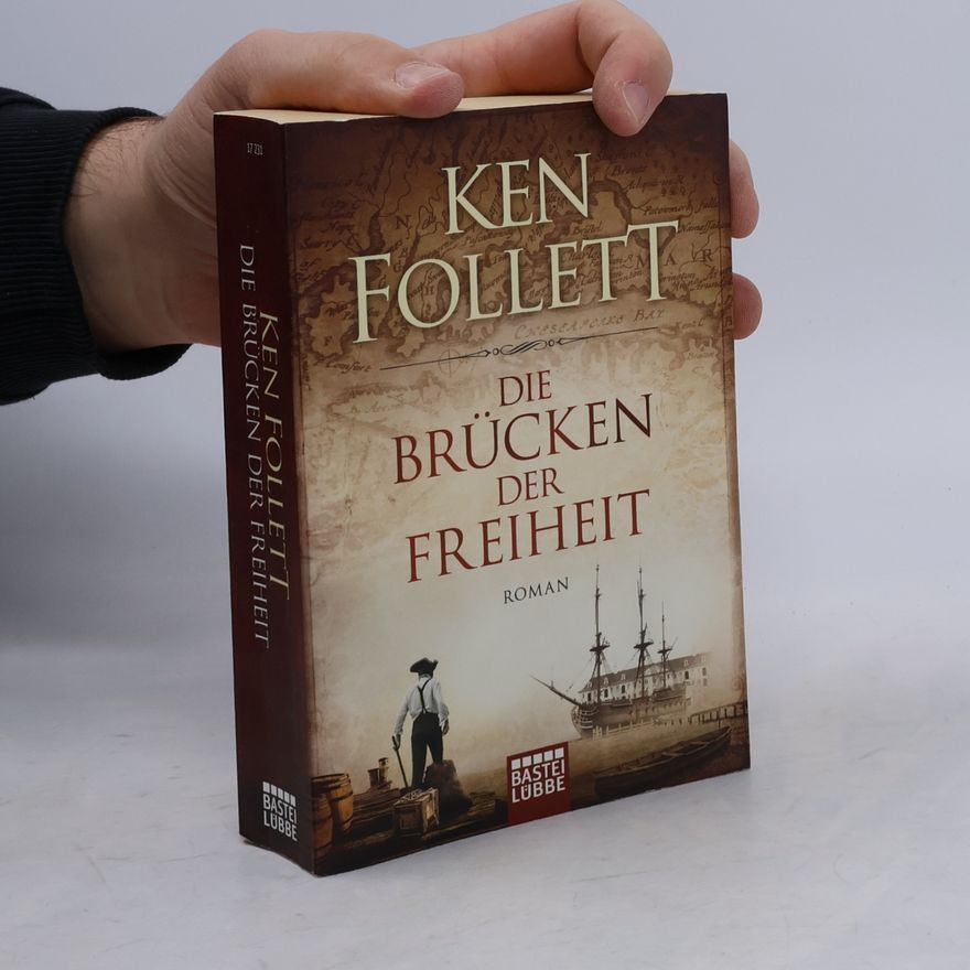 Ken Follett Die Brücken der Freiheit