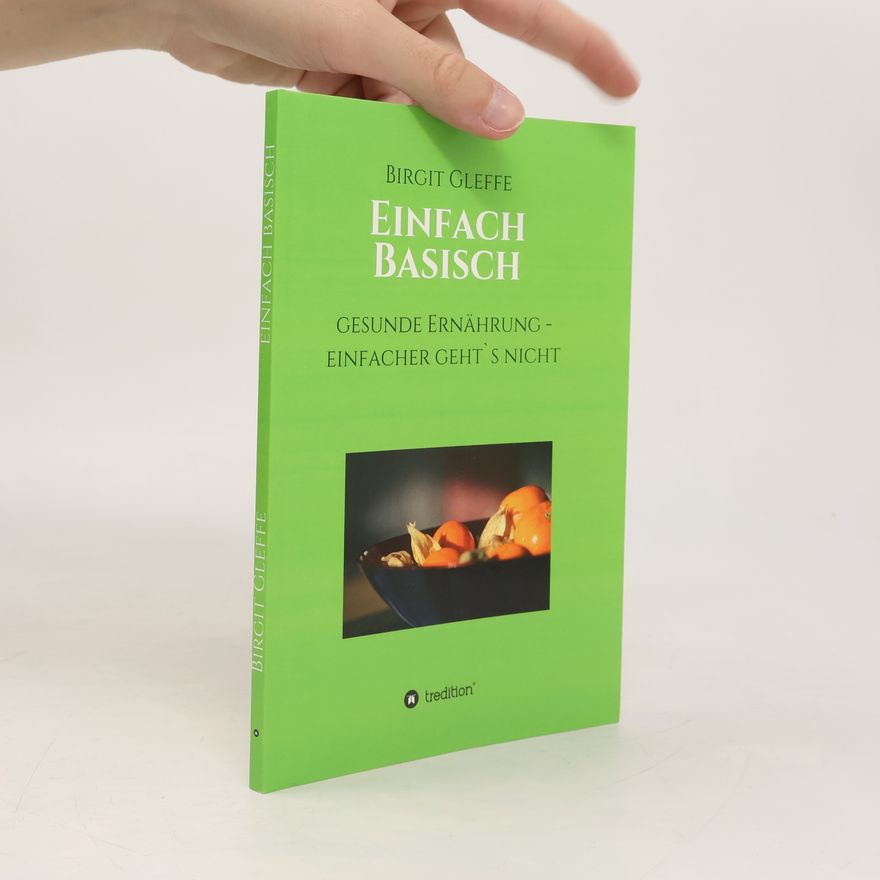 Birgit Gleffe Einfach Basisch
