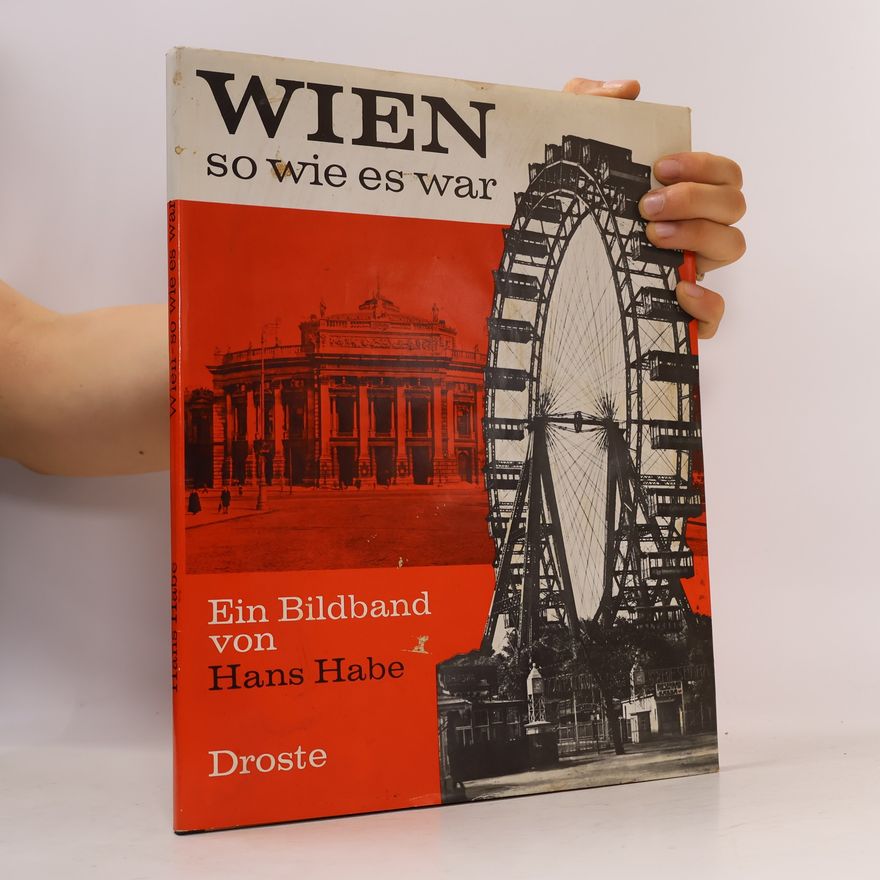Hans Habe Wien, so wie es war
