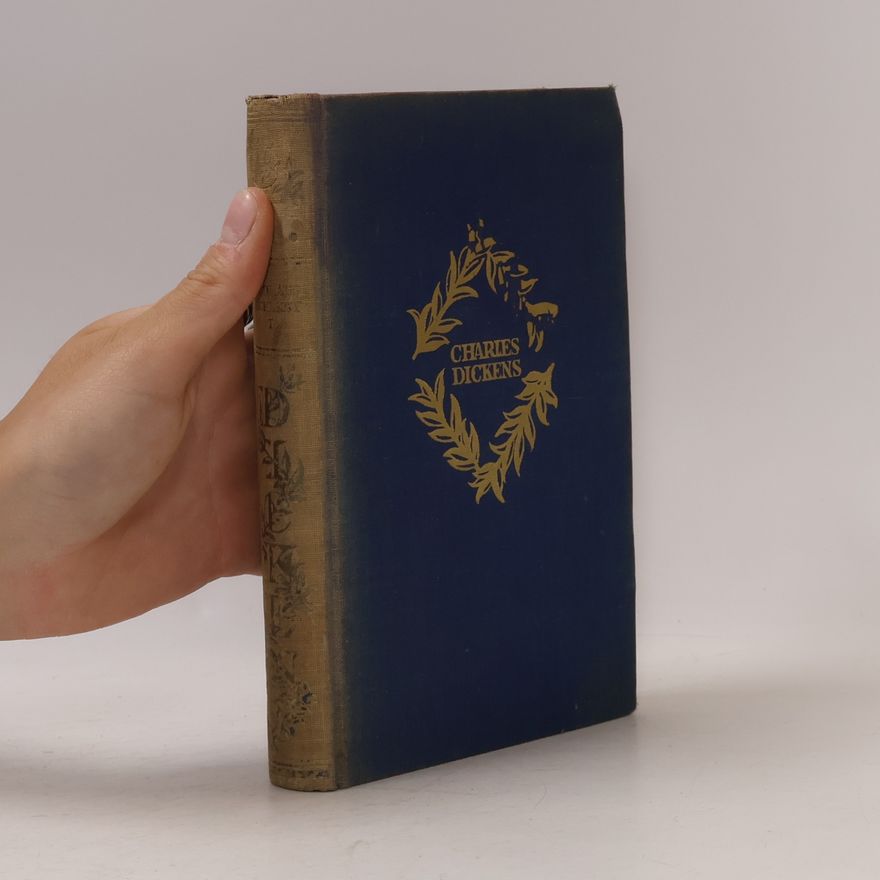Charles Dickens Dickens Werke. Nicolaus Nickleby und seiner Familie I.