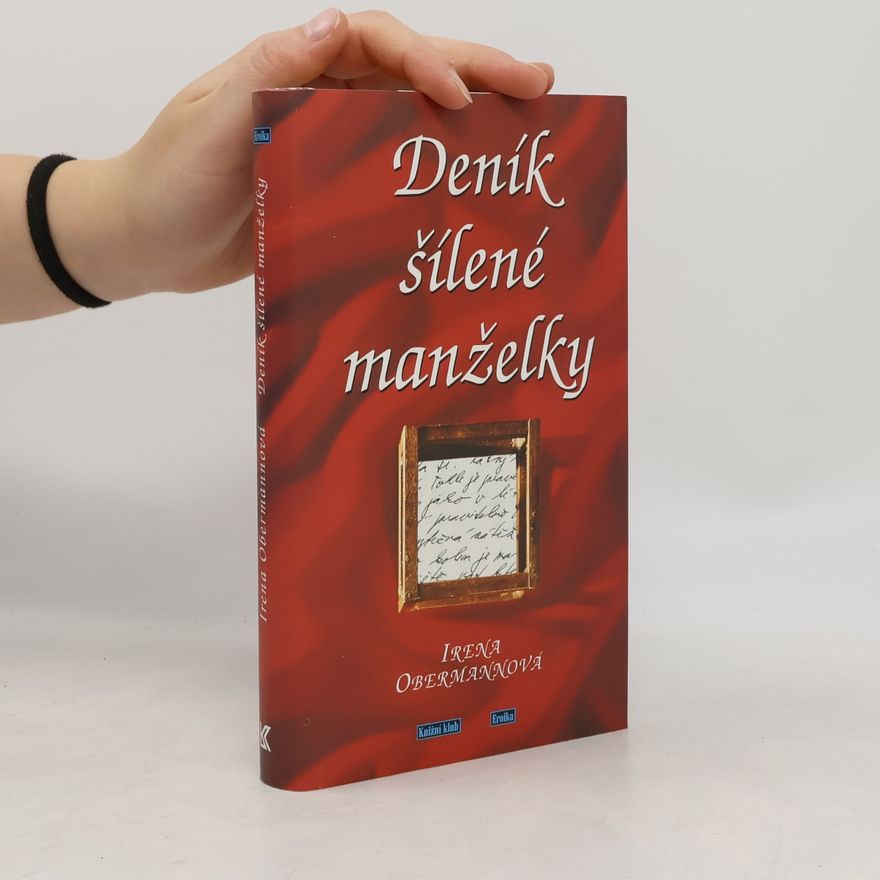 Irena Obermannová Deník šílené manželky