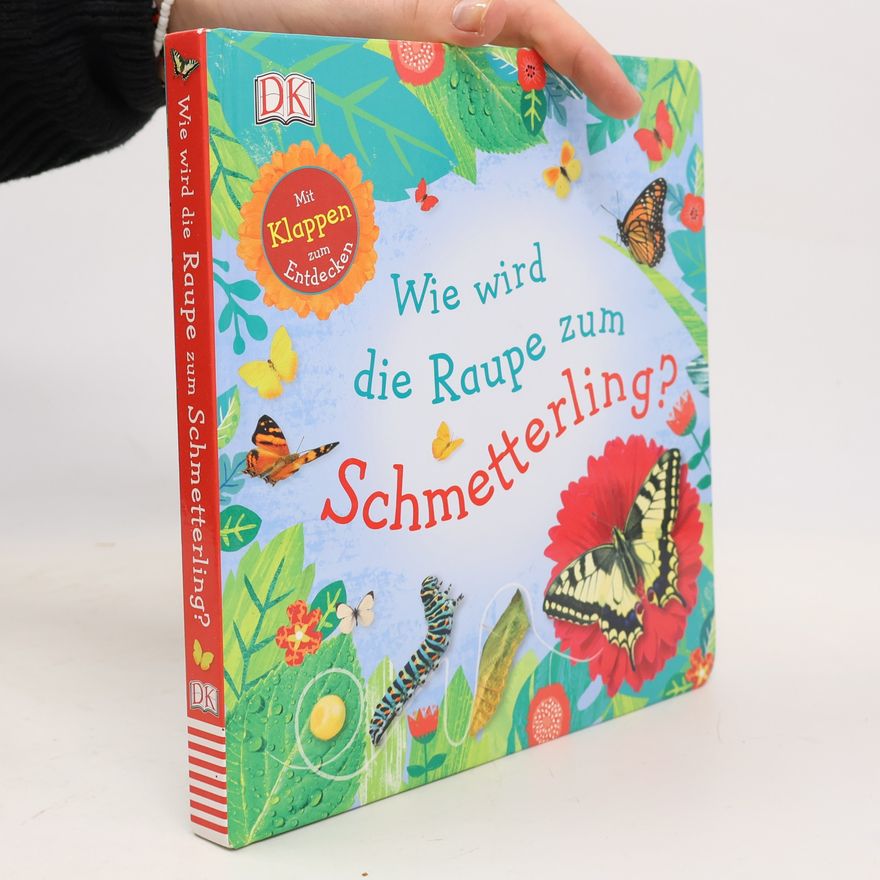 Polly Appleton Wie wird die Raupe zum Schmetterling?