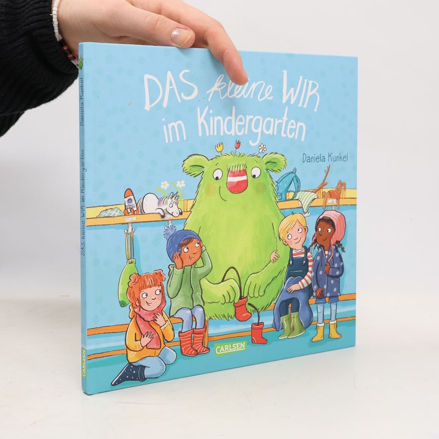 Daniela Kunkel Das kleine WIR im Kindergarten