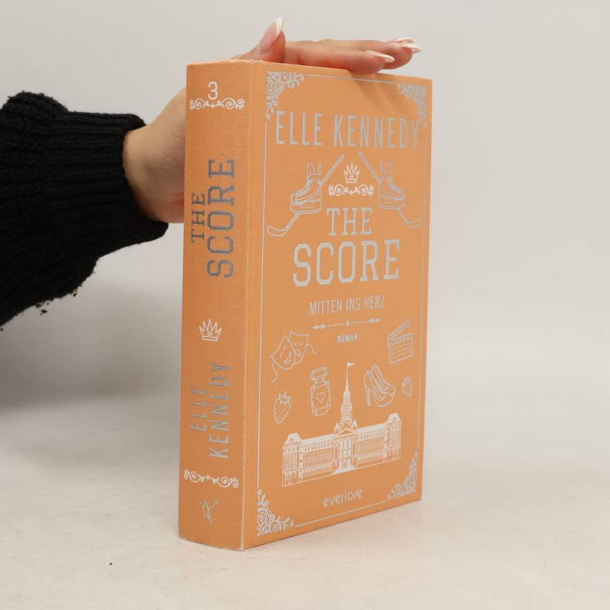 Elle Kennedy The Score – Mitten ins Herz
