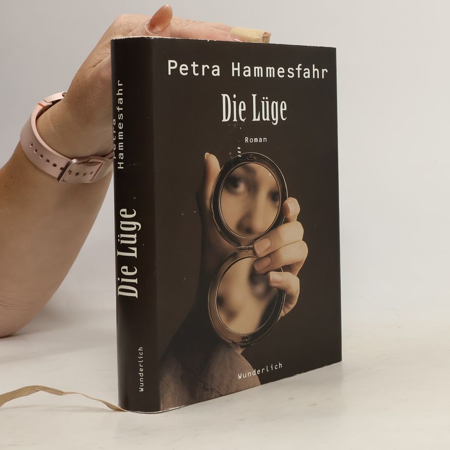 Petra Hammesfahr Die Lüge