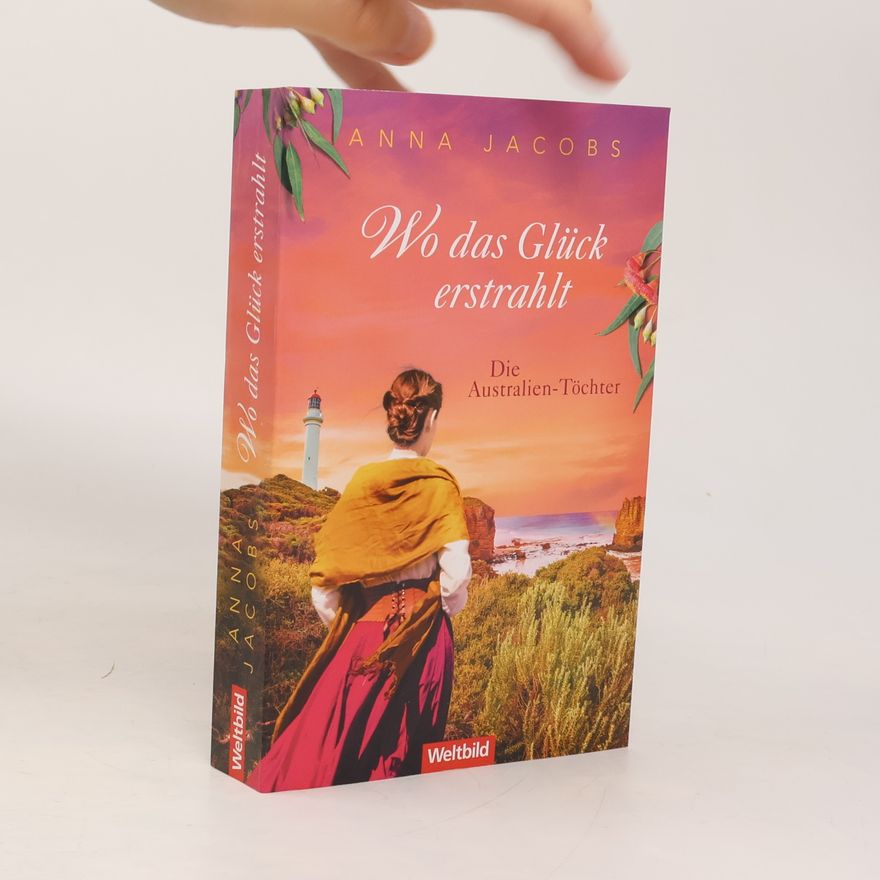 Anna Jacobs Wo das Glück erstrahlt