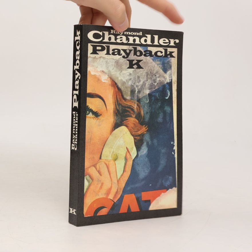 Raymond Chandler Playback