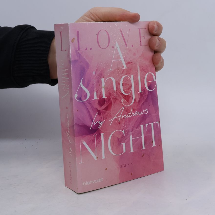 Ivy Andrews L.O.V.E. 1:A single night