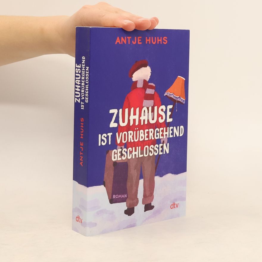 Antje Huhs Zuhause ist vorübergehend geschlossen