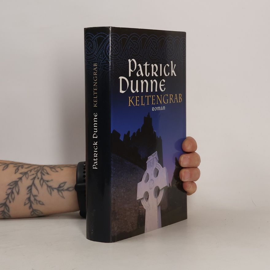 Patrick Dunne Keltengrab