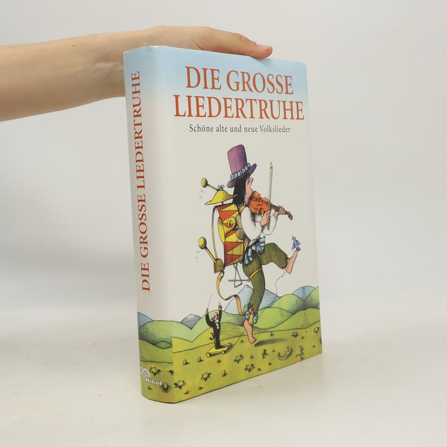 Autorenkollektiv Die große Liedertruhe