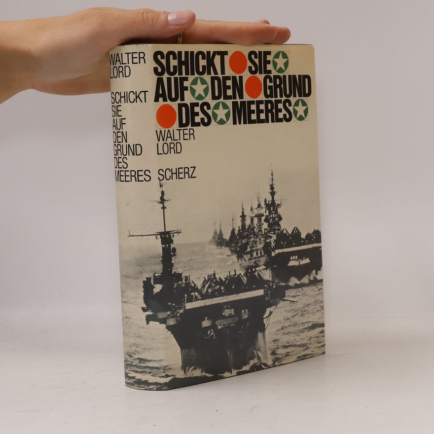 Walter Lord Schickt sie auf den Grund des Meeres