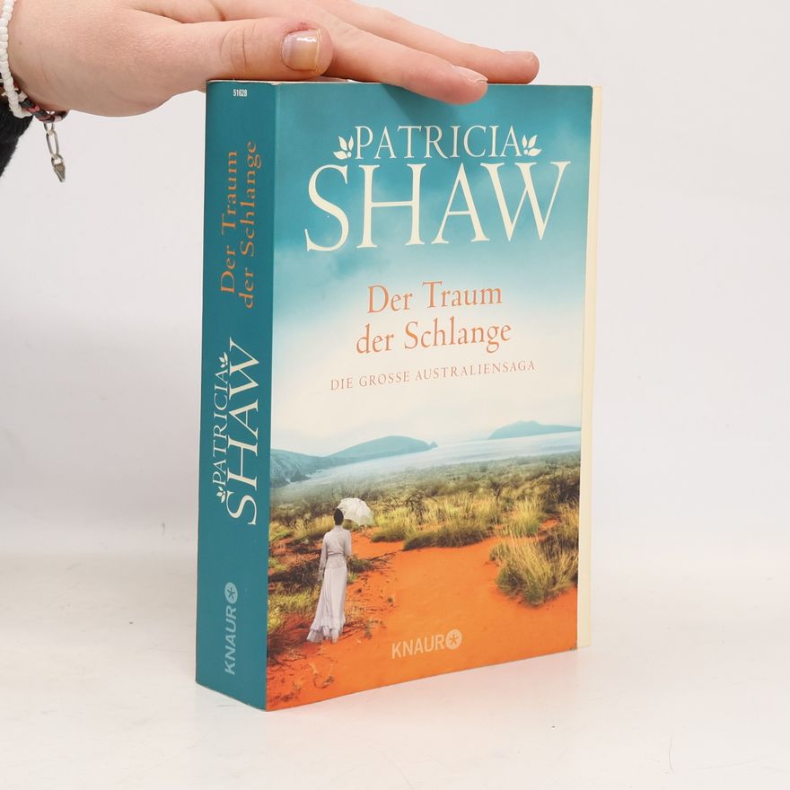 Patricia Shaw Der Traum der Schlange