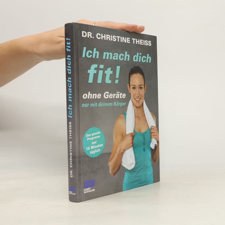 Christine Theiss Ich mach dich fit!