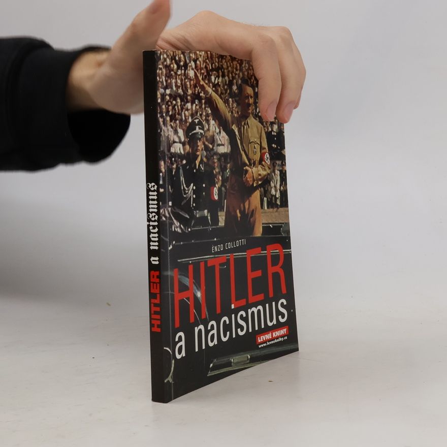Enzo Collotti Hitler a nacismus