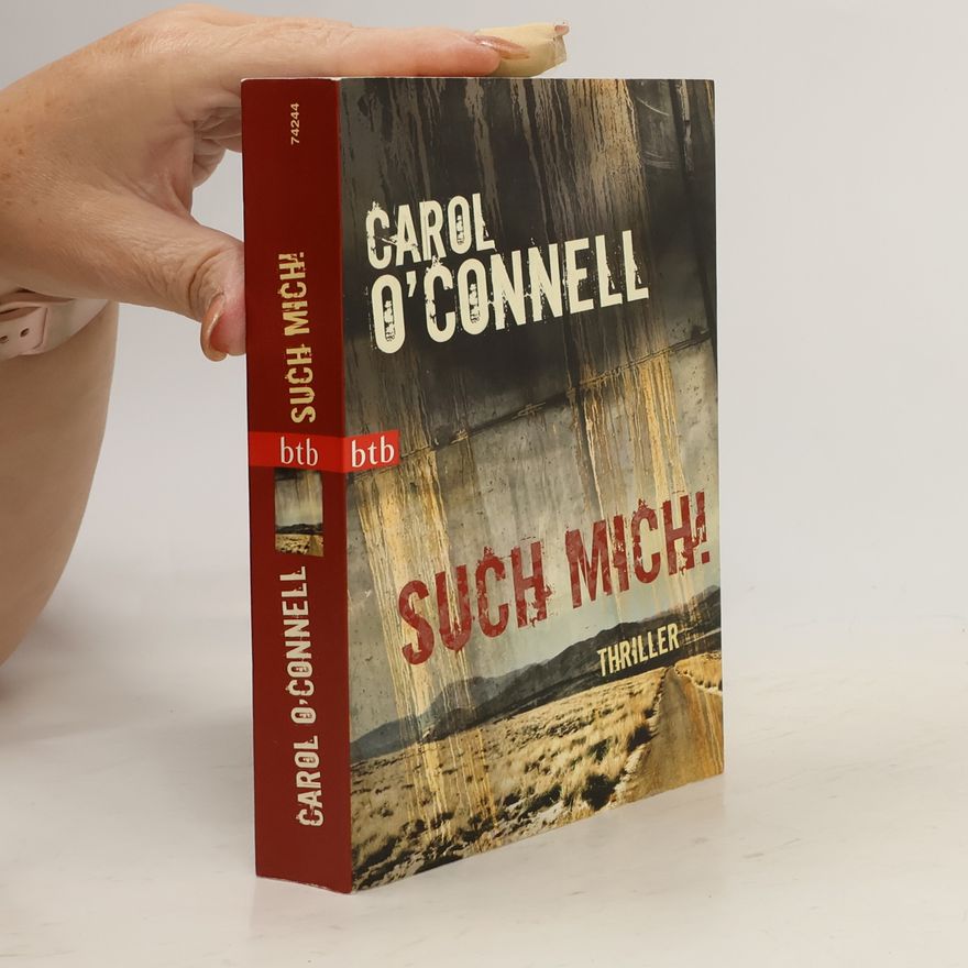 Carol O'Connell Such mich!