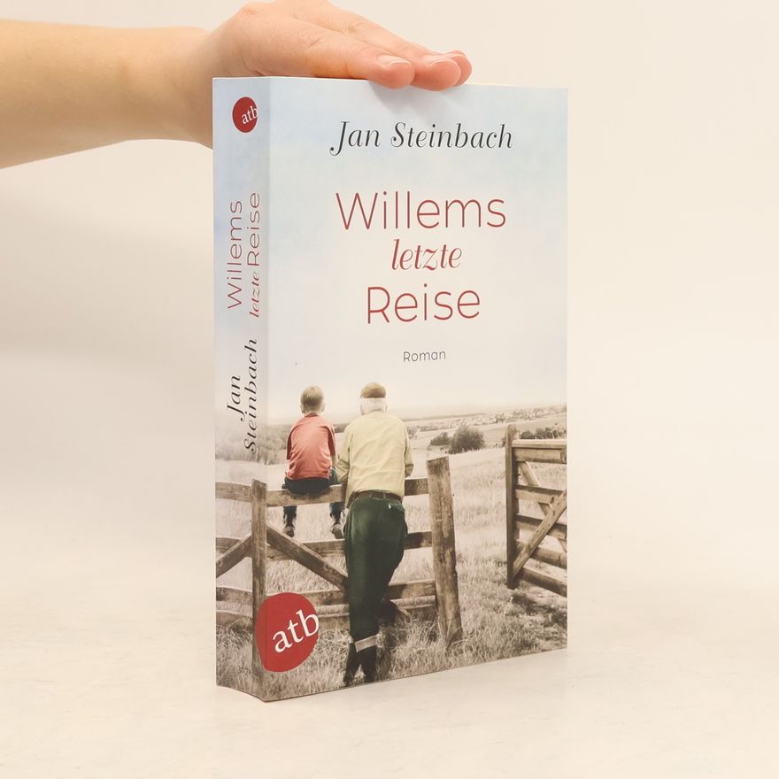 Jan Steinbach Willems letzte Reise
