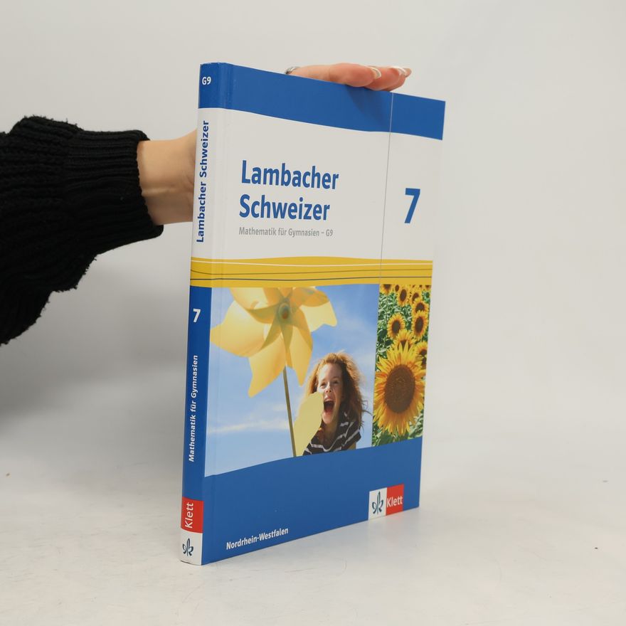 Autorenkollektiv Lambacher Schweizer Mathematik 7 - G9. Ausgabe Nordrhein-Westfalen