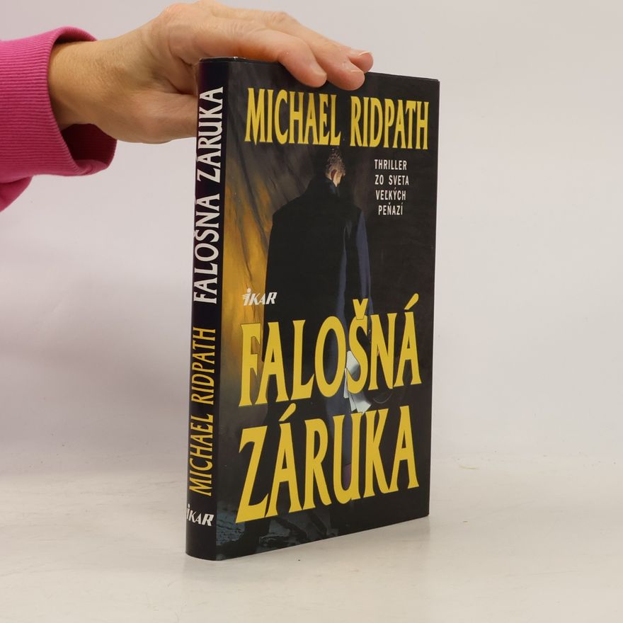 Michael Ridpath Falošná záruka