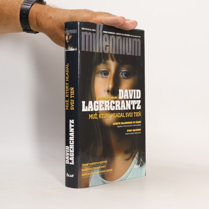 David Lagercrantz Muž, ktorý hľadal svoj tieň