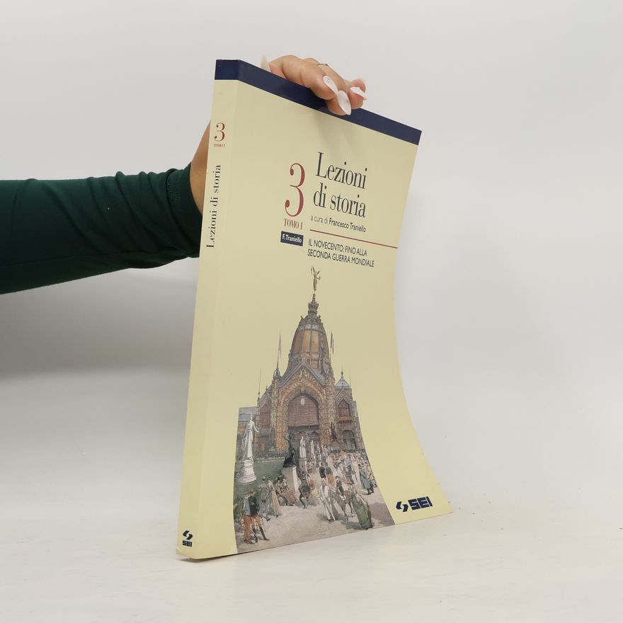 Francesco Traniello Lezioni di storia 3, Tomo I