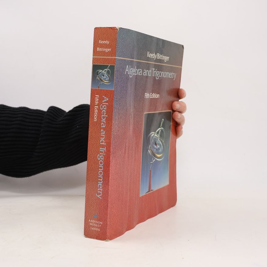 Mervin L Keedy Algebra and Trigonometry