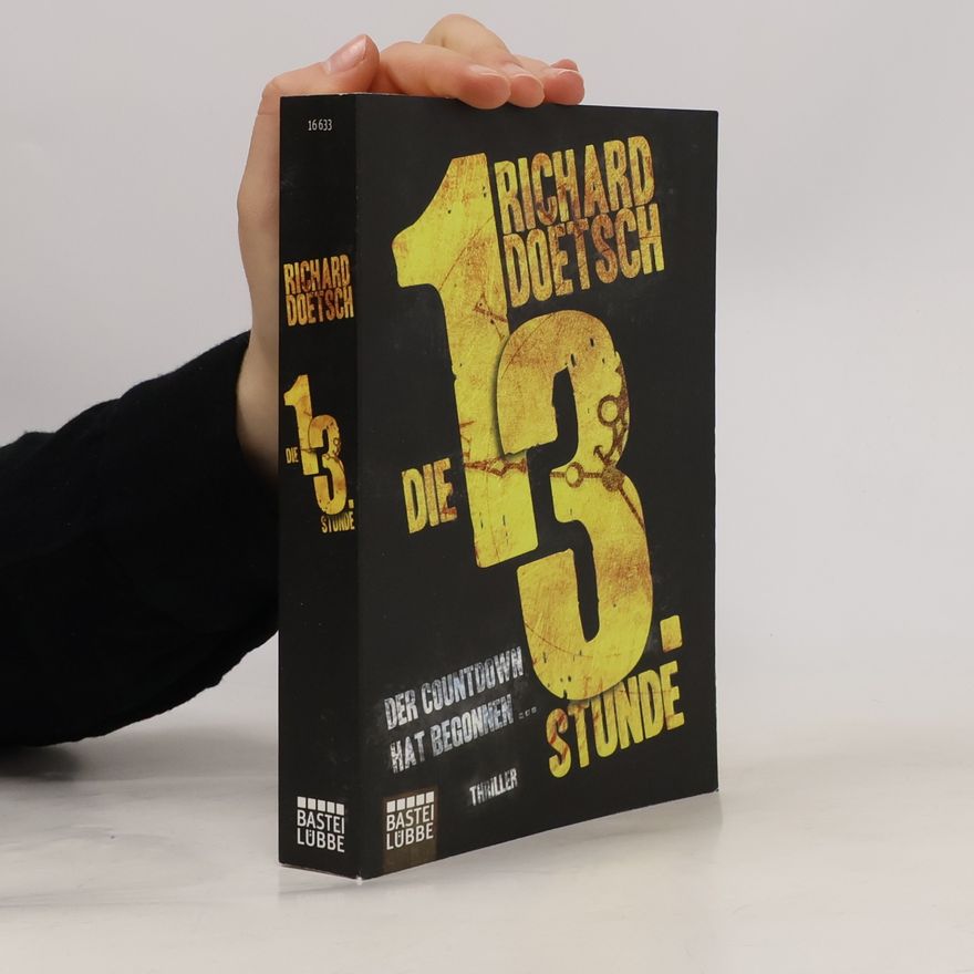Richard Doetsch Die 13. Stunde