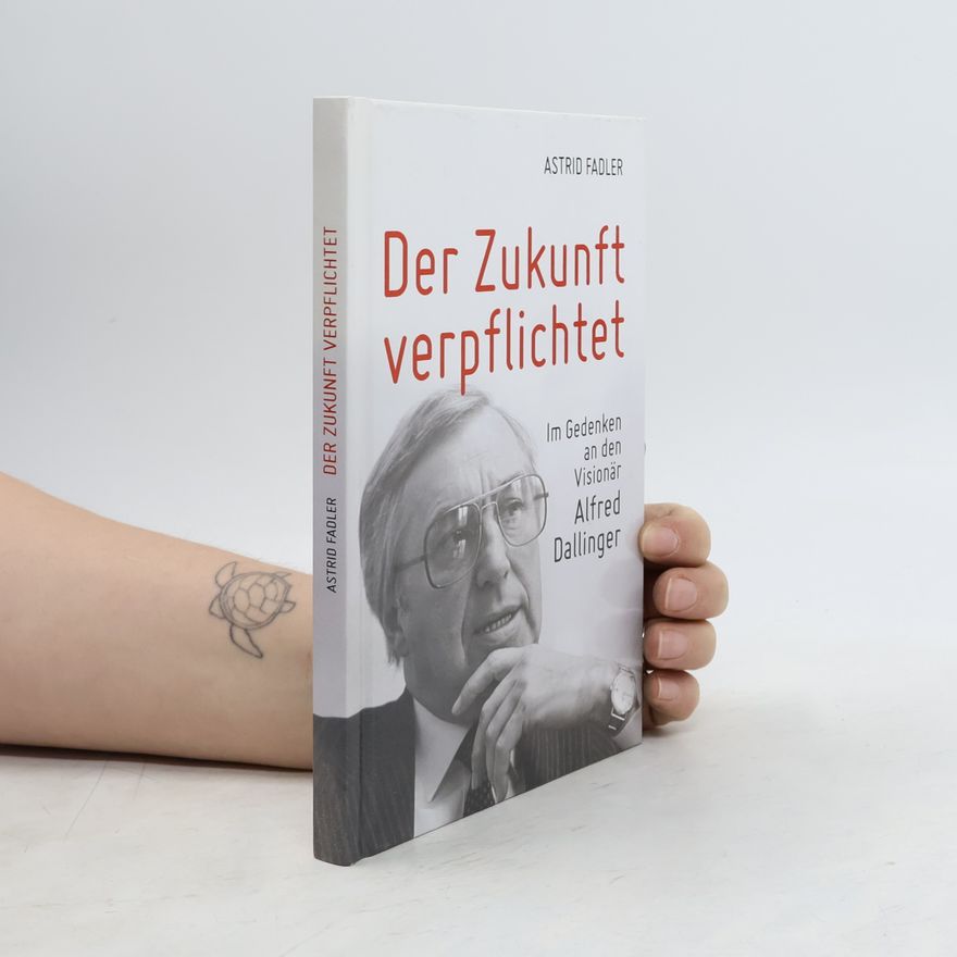 Astrid Fadler Der Zukunft verpflichtet