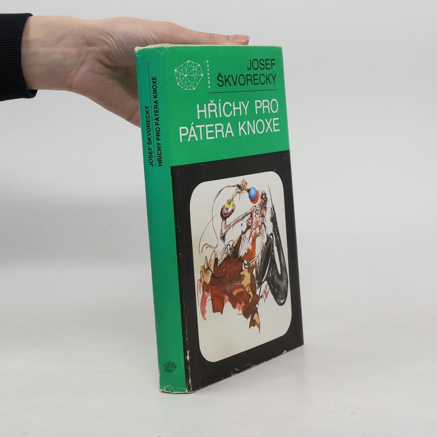 Josef Škvorecký Hříchy pro pátera Knoxe