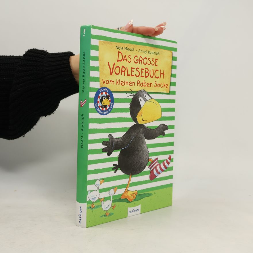 Nele Moost Das grosse Vorlesebuch vom kleinen Raben Socke