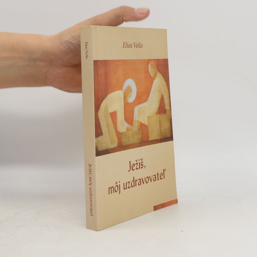 Elias Vella Ježiš, môj uzdravovateľ