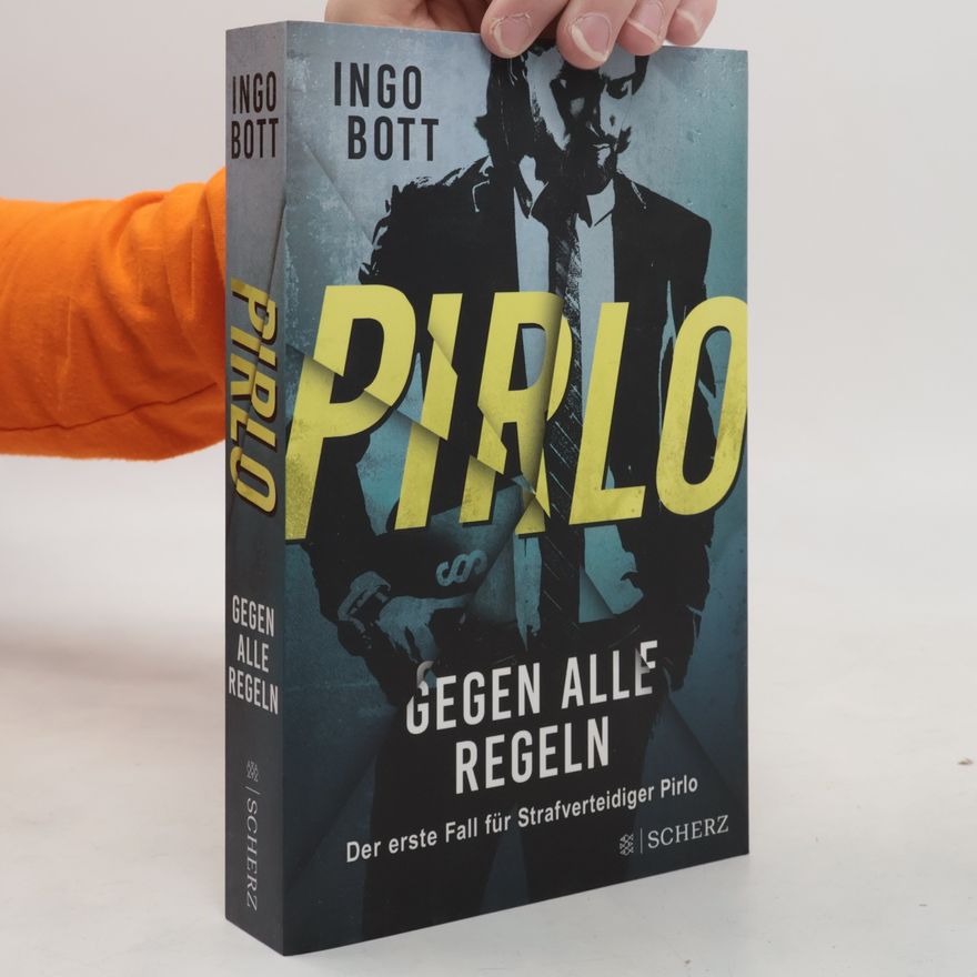 Ingo Bott Pirlo - Gegen alle Regeln