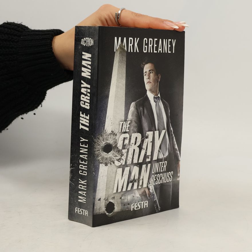 Mark Greaney The gray man - unter Beschuss