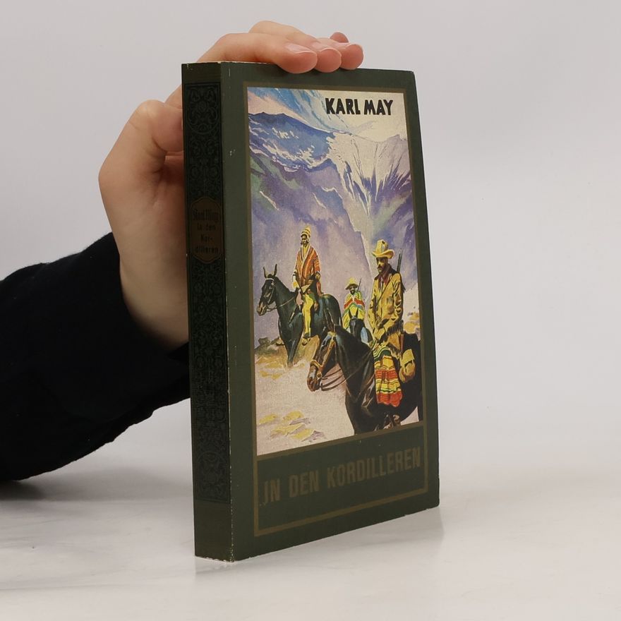 Karl May In den Kordilleren