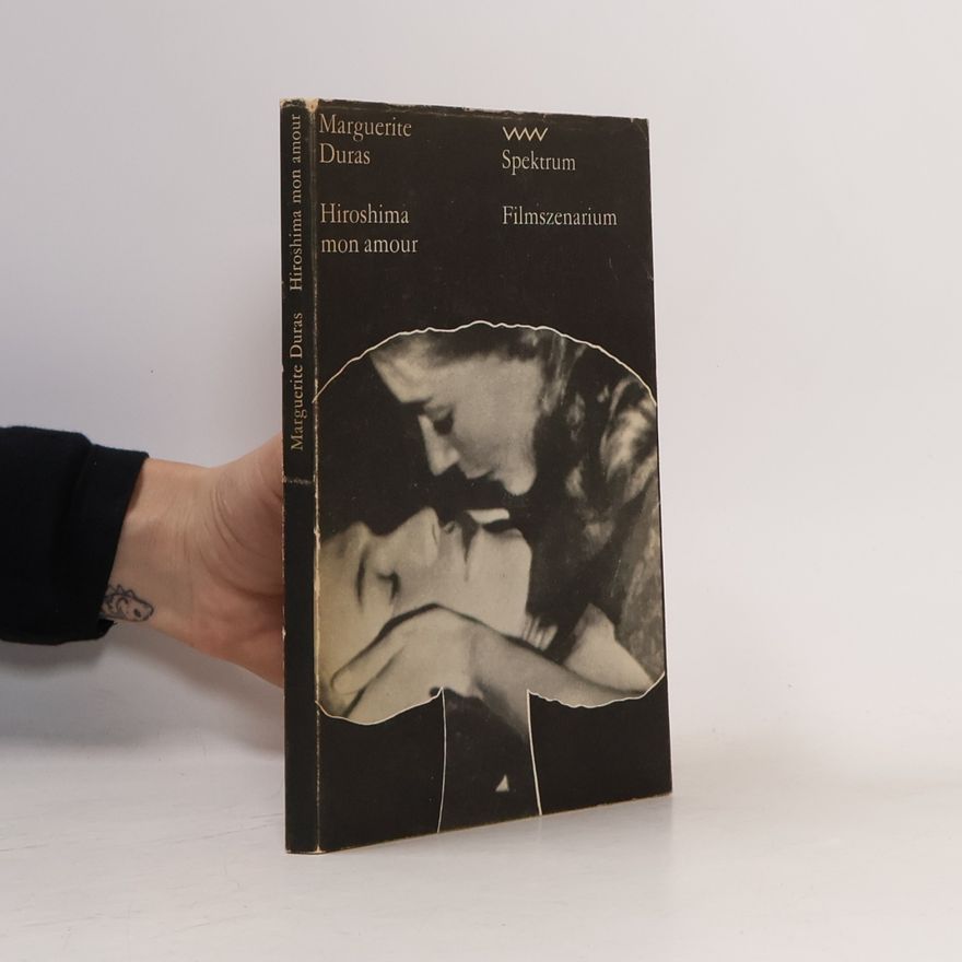 Marguerite Duras Hiroshima mon amour