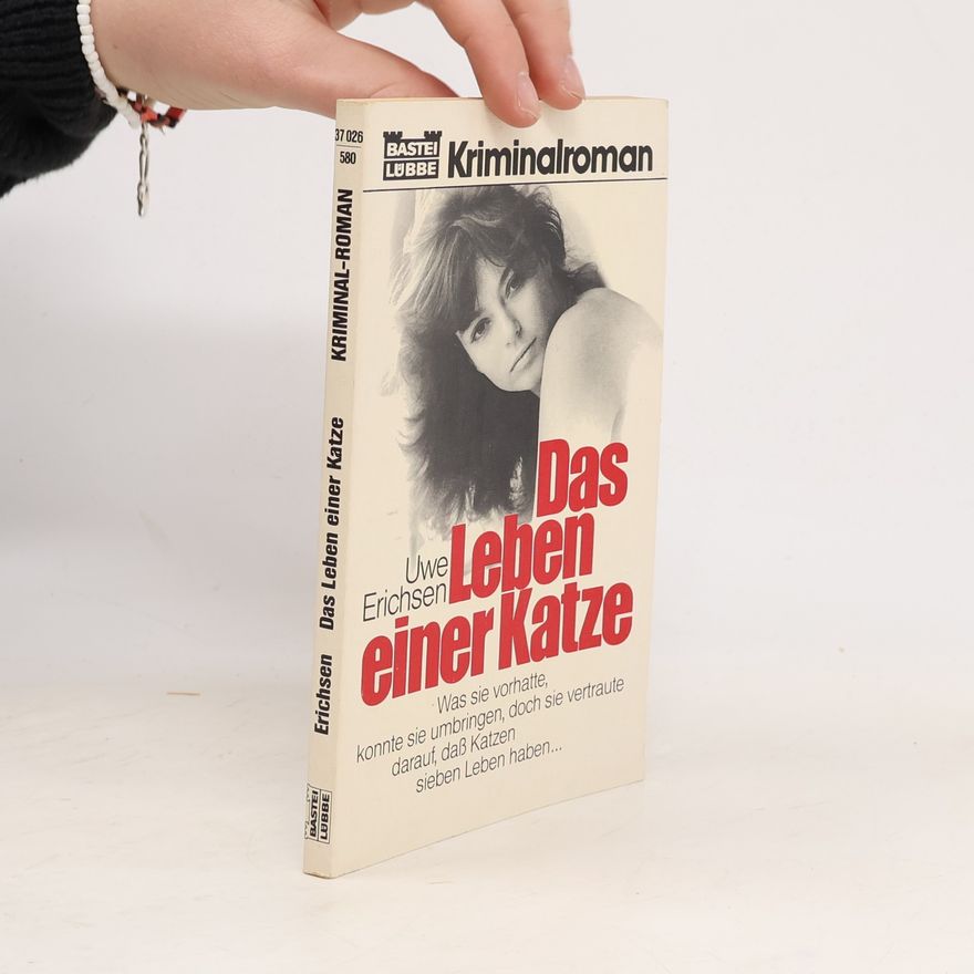 Uwe Erichsen Das Leben deiner Katze. Kriminalroman. ( Tb) - bk3