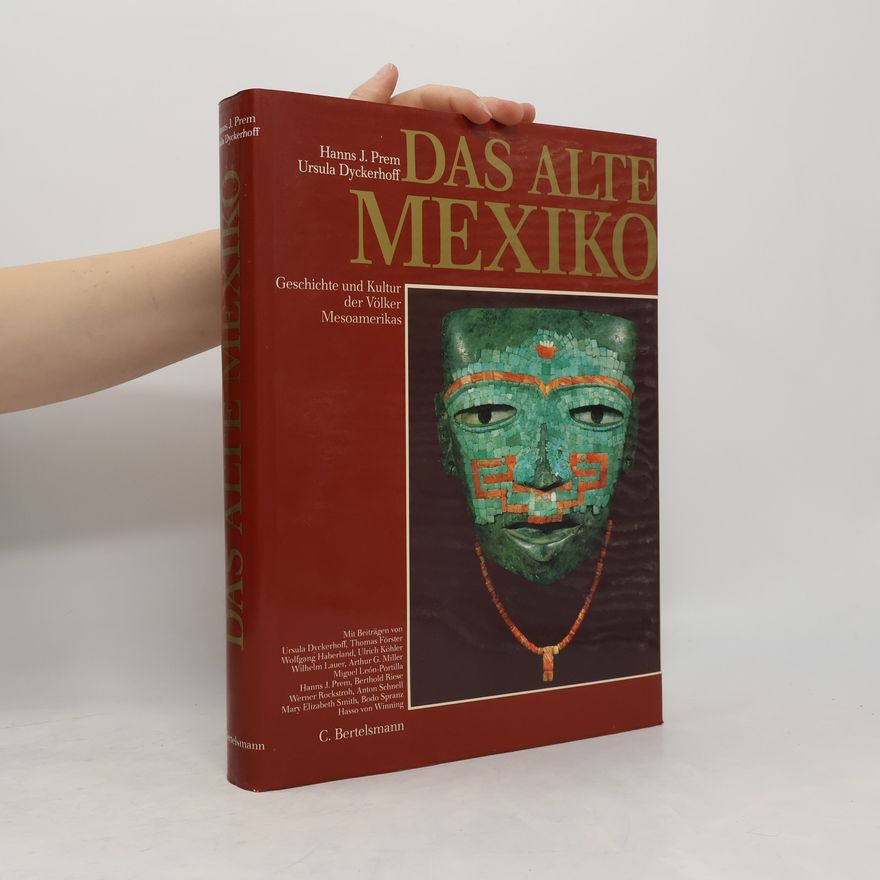 Hanns J. Prem Das alte Mexiko