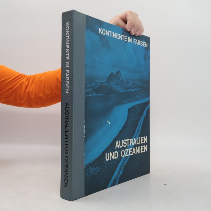 Gordon De'lisle Kontinente in Farben. Australien und Ozeanien