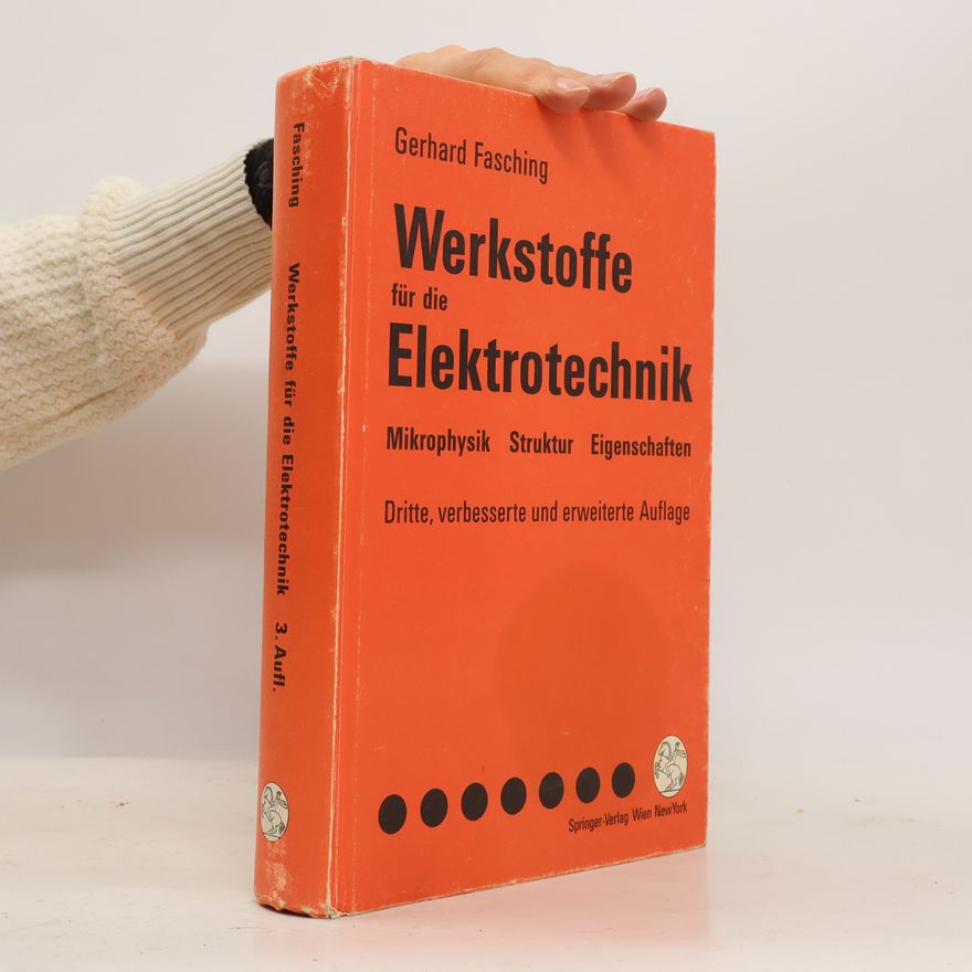 Gerhard Fasching Werkstoffe für die Elektrotechnik
