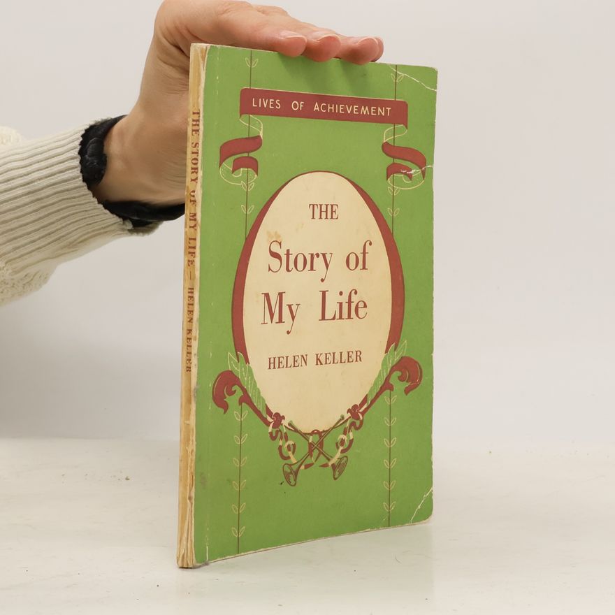 Helen Kellerová The Story of My Life