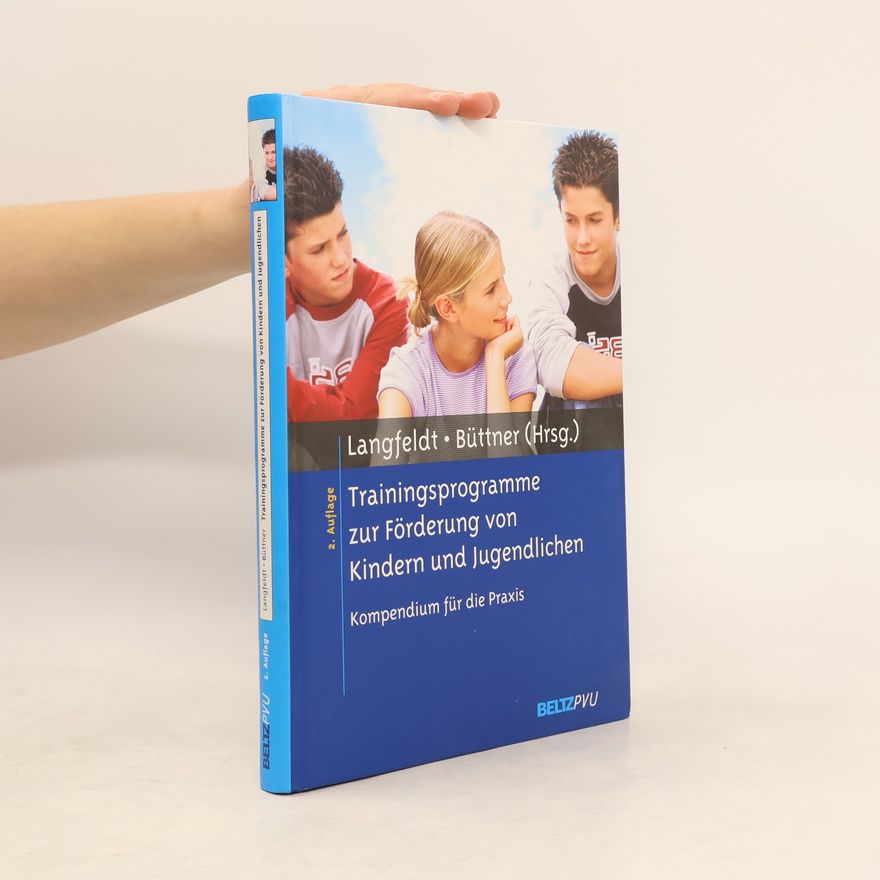 Büttner Trainingsprogramme zur Förderung von Kindern und Jugendlichen - 2. Auflage