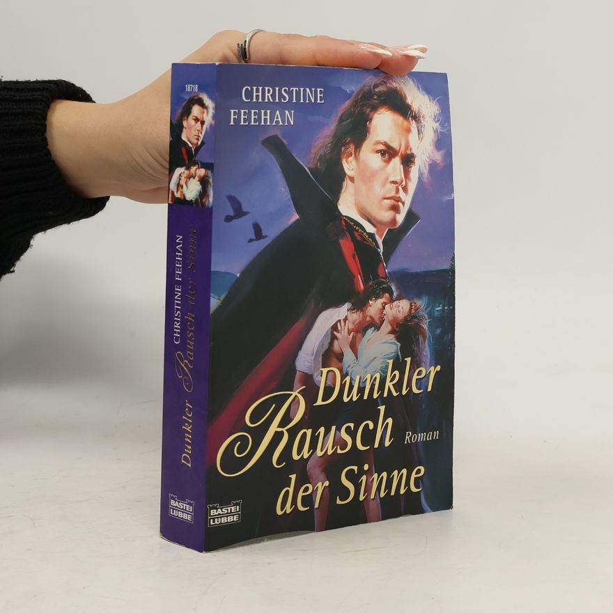 Christine Feehan Dunkler Rausch der Sinne