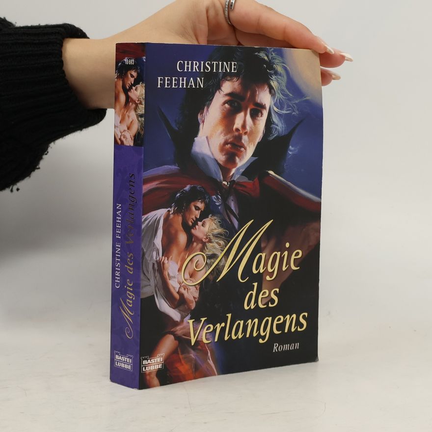 Christine Feehan Magie des Verlangens