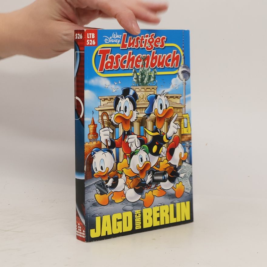 Walt Disney Lustiges Taschenbuch 526. Jagd durch Berlin