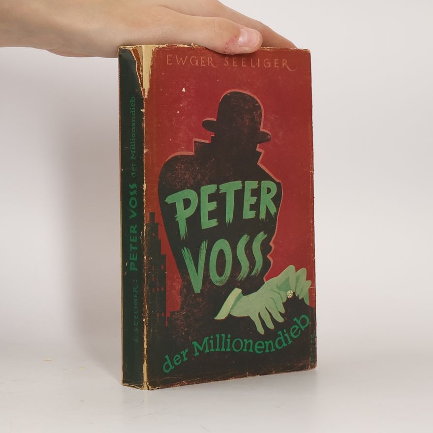 Ewald Gerhard Seeliger Peter Voss der Millionendieb
