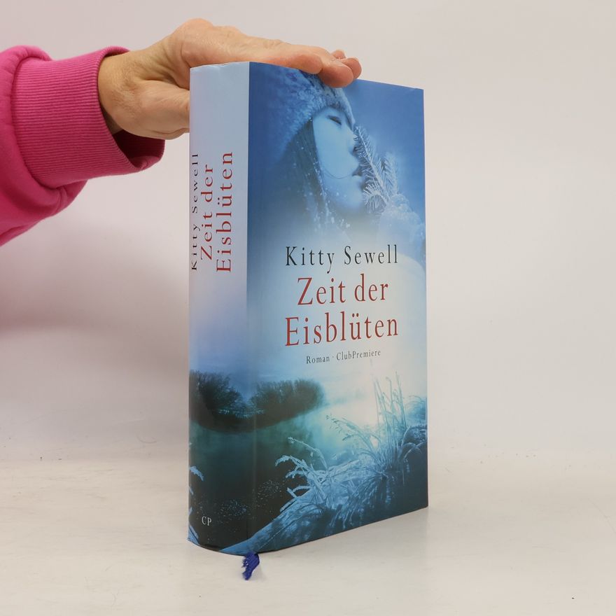 Kitty Sewell Zeit der Eisblüten
