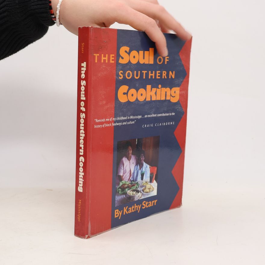 Kathy Starr The Soul of Southern Cooking