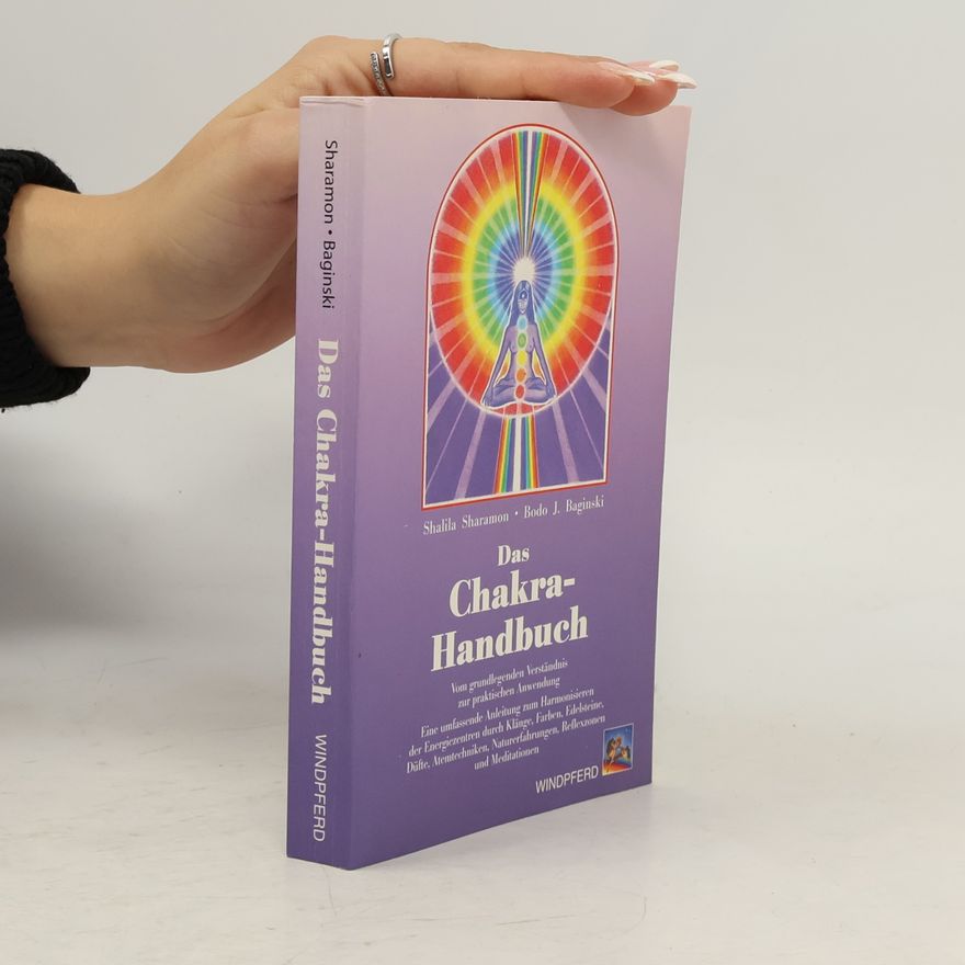 Shalila Sharamon Das Chakra-Handbuch